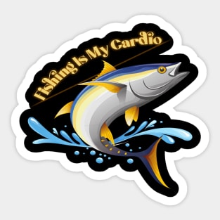 Fishing Is My Cardio Sticker